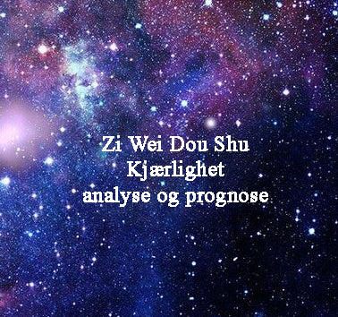 Zi Wei Dou Shu: Kjærlighet analyse og prognose
